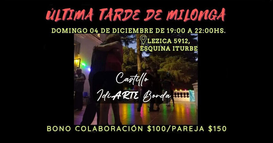 Última tarde de Milonga en el Castillo Idiarte Borda