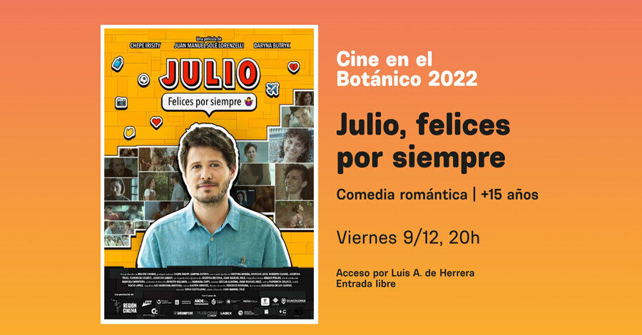 "Julio, felices por siempre" en Cine en el Botánico 