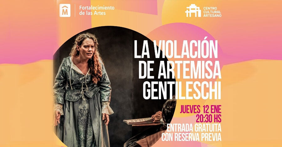 "La violación de Artemisia Gentilesch" en el Centro Cultural Artesano