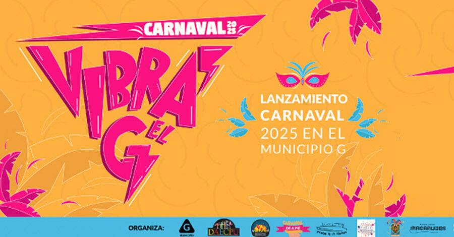 Vibra el G lanzamiento del Carnaval 2025
