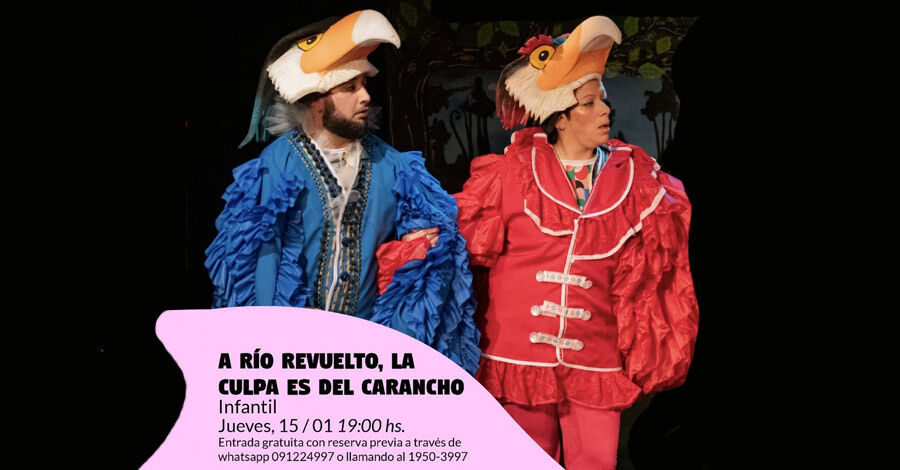 A río revuelto, la culpa es del Carancho en el Centro Cultural Artesano