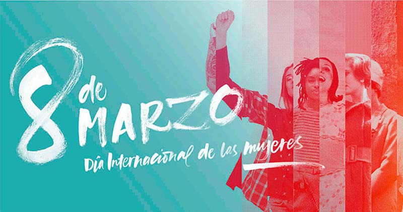 8 de marzo dia internacional de la mujer 2019