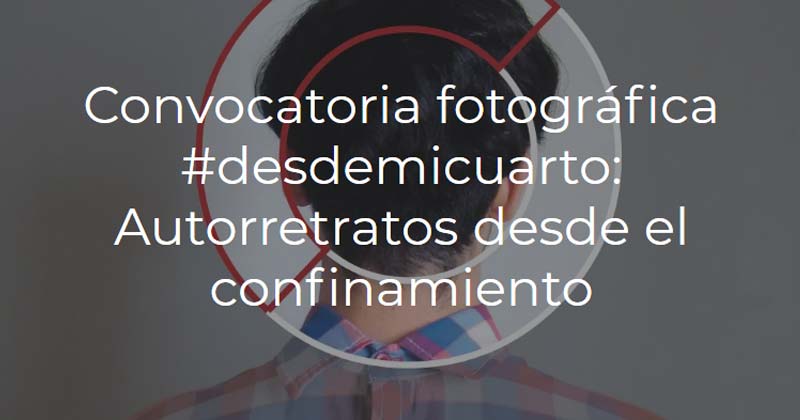 convocatoria fotografica 2020 sobre el confinamiento