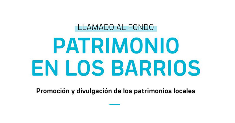 fondo de patrimonio por los barrios 2020
